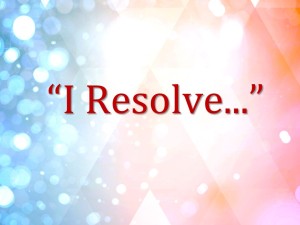 I Resolve